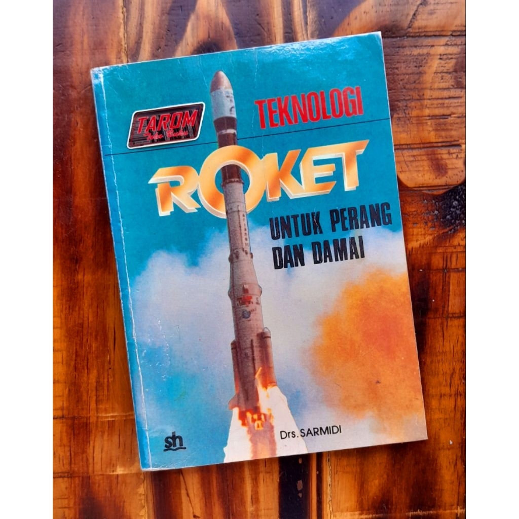 Teknologi ROKET untuk Perang dan Damai : Sarmidi