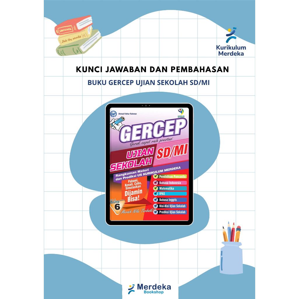 Kunci Jawaban Ujian Sekolah Kelas 6 Jenjang SD/MI