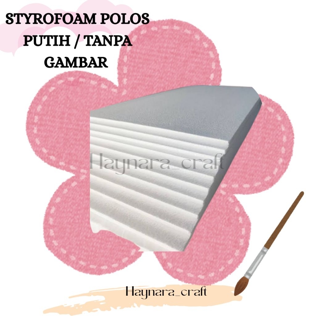 STYROFOAM POLOS PUTIH TANPA GAMBAR/ STEROFOAM GABUS