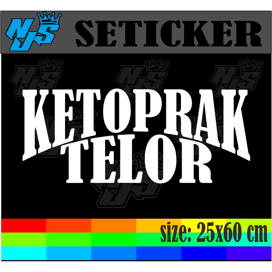 CUTTING STIKER TEMPELAN NAMA JUALAN KETOPRAK TELOR DENGAN UKURAN 25X60 CM