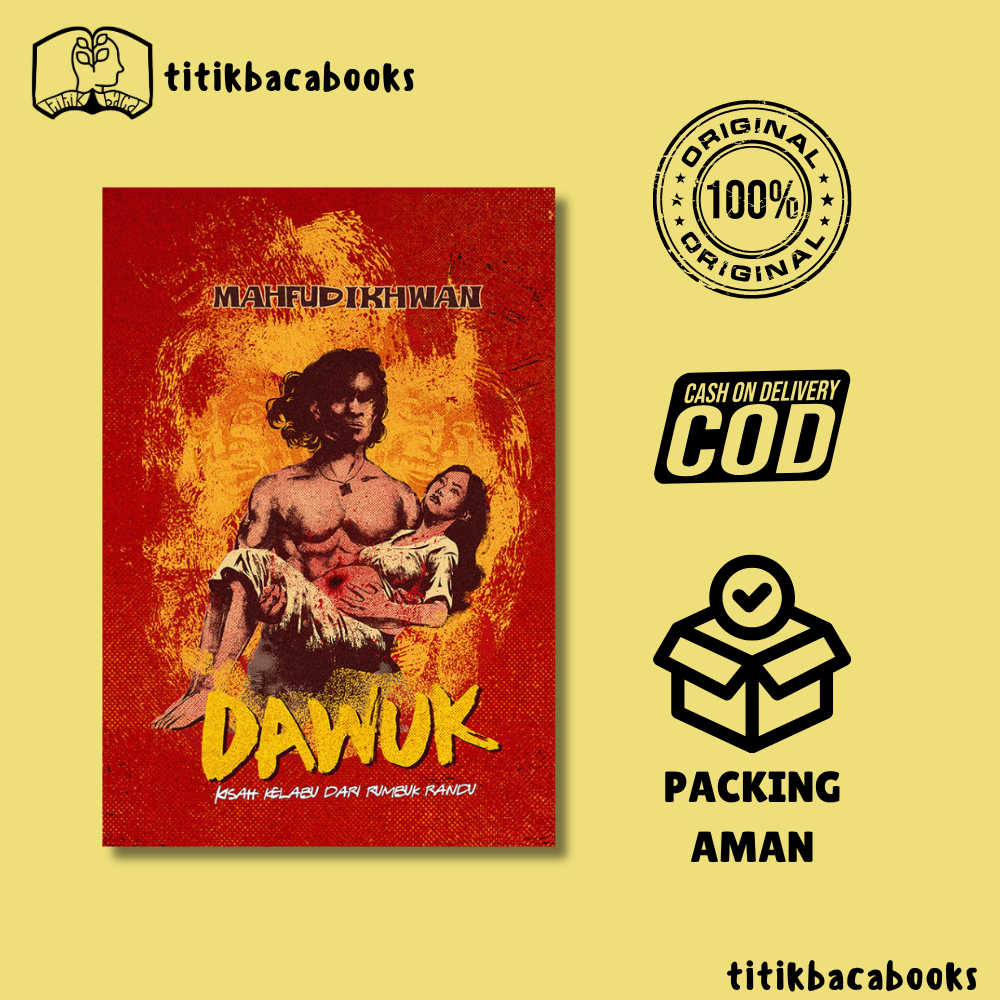 Dawuk Kisah Kelabu Dari Rumbuk Randu Mahfud Ikhwan Marjin Kiri
