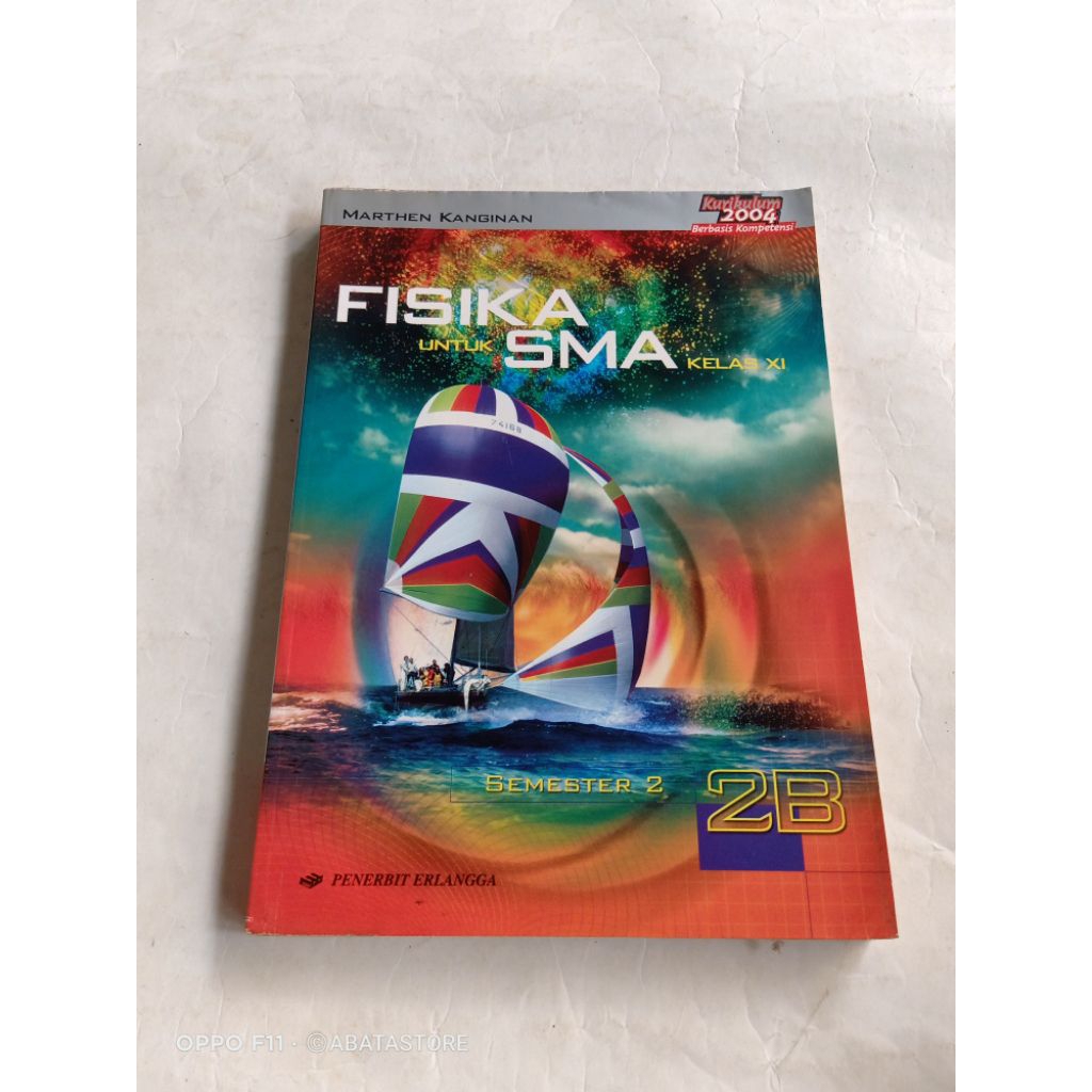 BUKU FISIKA SMA KLS XI 2B KURIKULUM 2004 MARTHEN KANGINAN