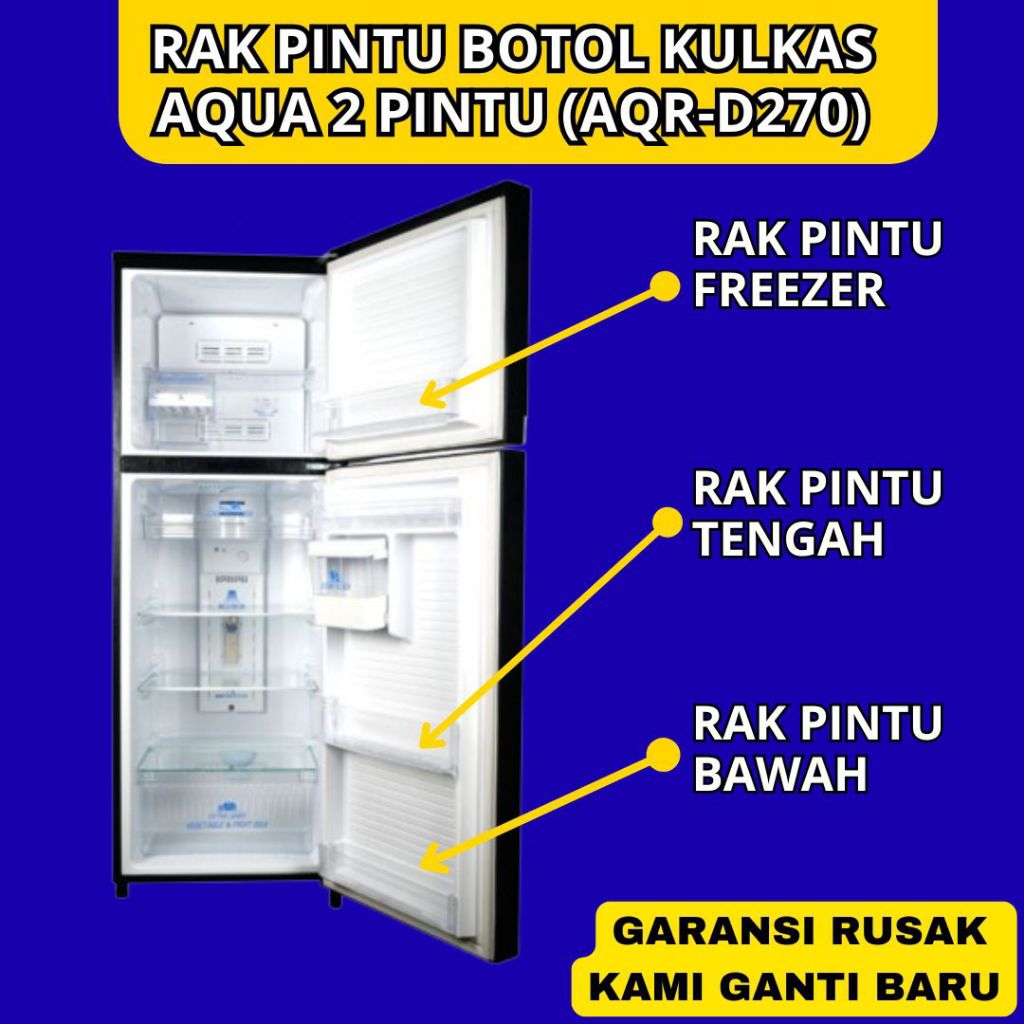Custom Rak Botol Kulkas Aqua 2 Pintu D270 - Rak Pintu Kulkas Aqua 2 Pintu D270 Inverter - Rak Botol 
