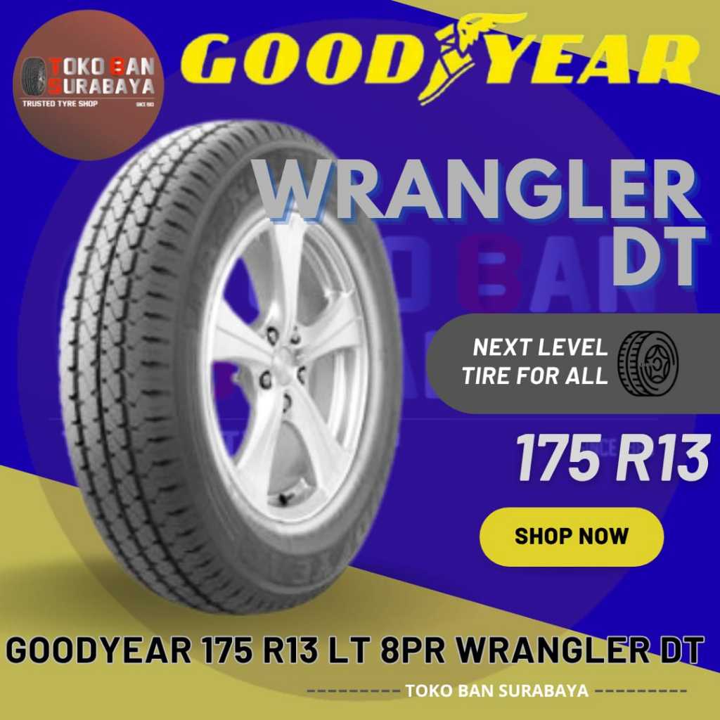 Ban Mobil GOODYEAR GY 175 R13 LT 8PR WRANGLER DT 175R13 175/13 175-13 8 PR R13 R 13 GOOD YEAR