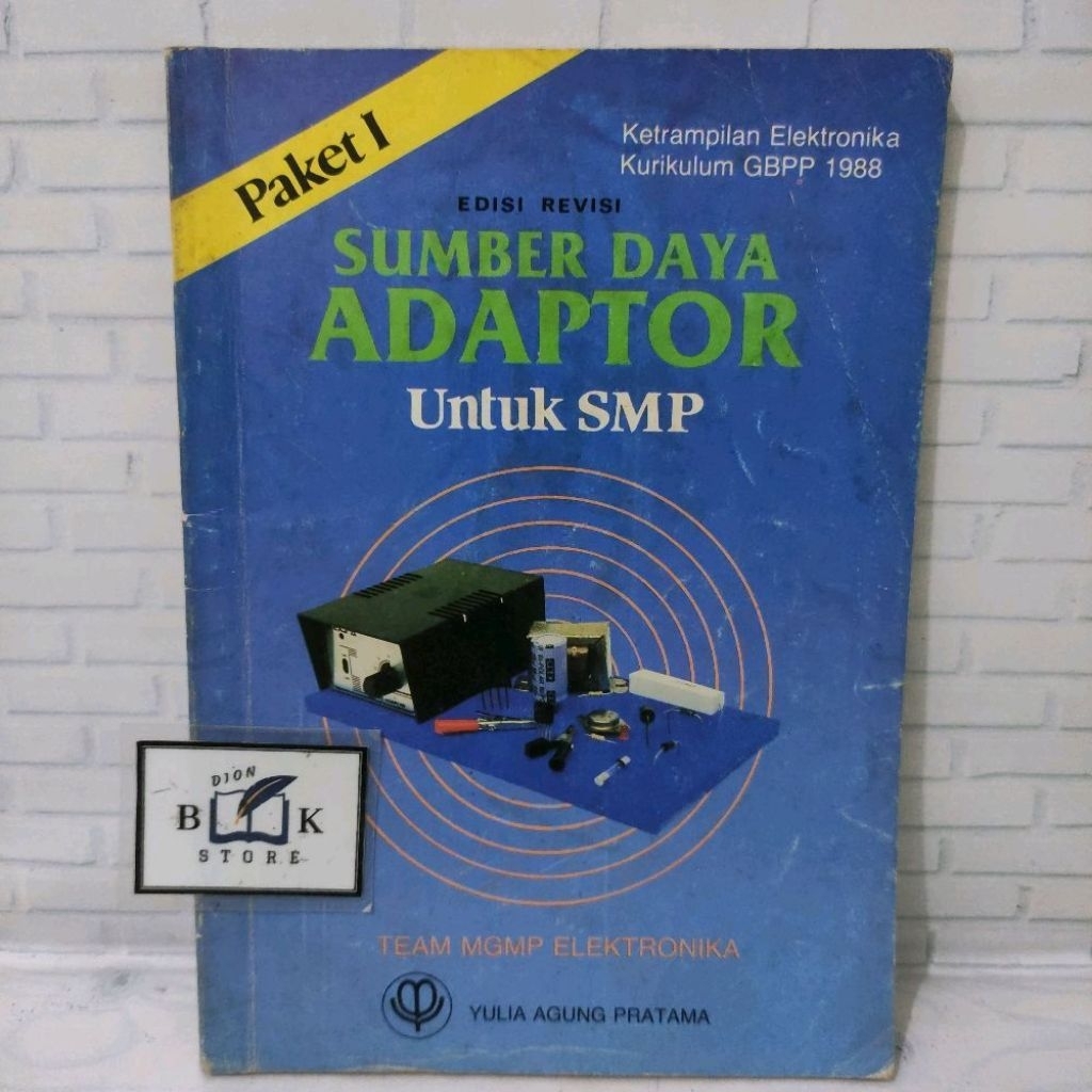 (ORIGINAL) Buku Sumber Daya Adaptor untuk SMP - Paket 1 - Ketrampilan Elektronika Kurikulum GBPP 198