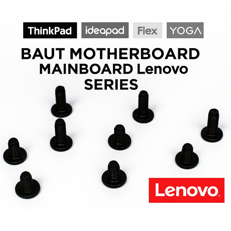 Baut Motherboard Mainboard Lenovo– Sekrup Pengunci Mobo Presisi Laptop Lenovo Series
