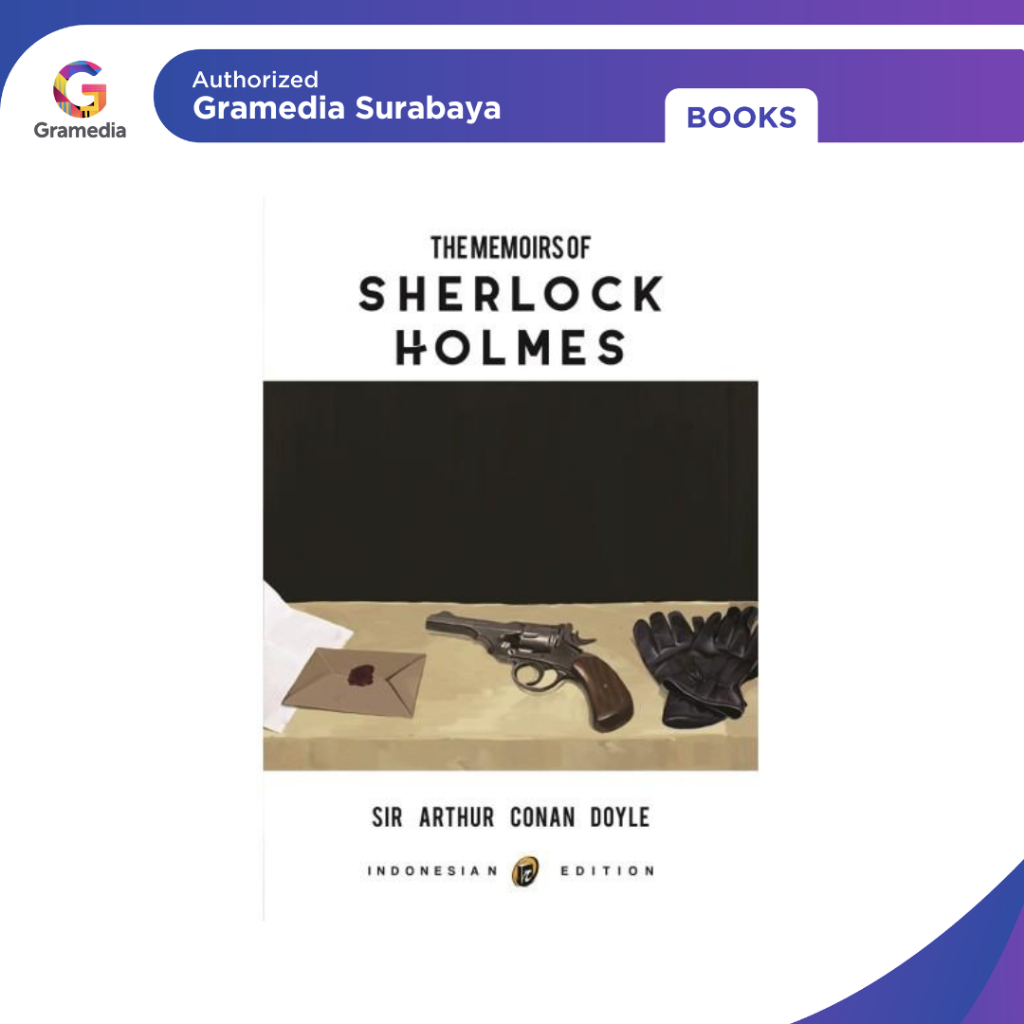 Gramedia Surabaya - Buku The Memoirs of Sherlock Holmes - Sir Arthur Conan Doyle (Immortal)