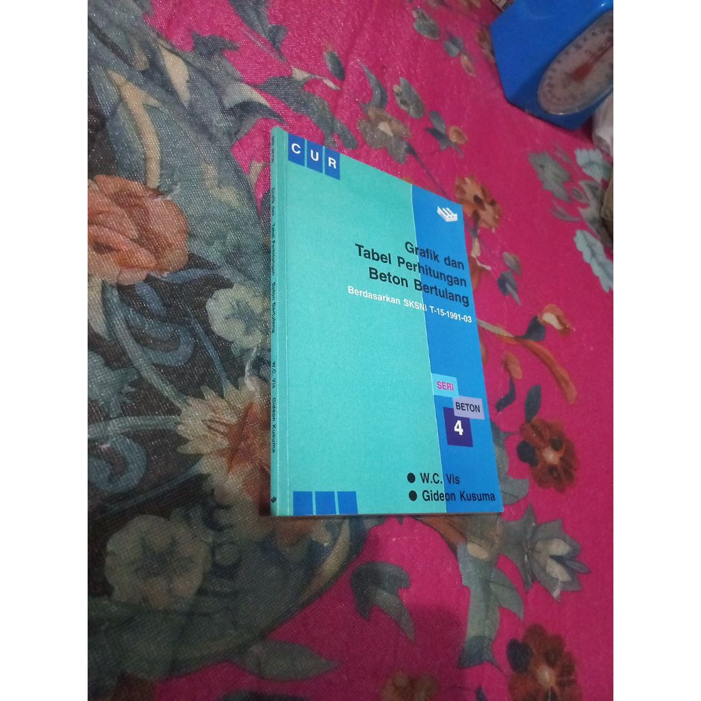 Buku Grafik dan Tabel Perhitungan Beton Bertulang seri beton jilid 4 cur gideon