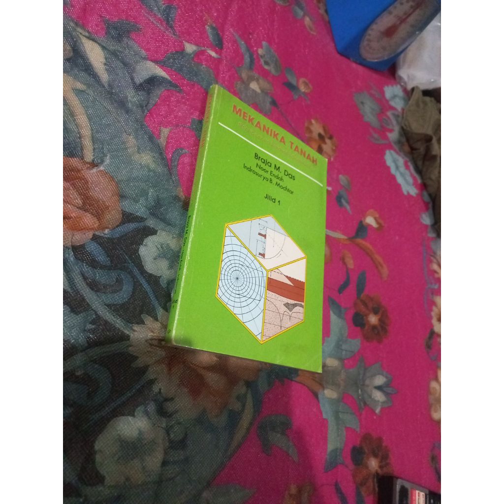 Buku Mekanika Tanah jilid 1 braja m das original