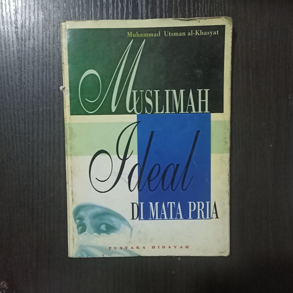 Buku Muslimar Muslimah Ideal di Mata Pria karya Muhammad Utsman al-Khasyat