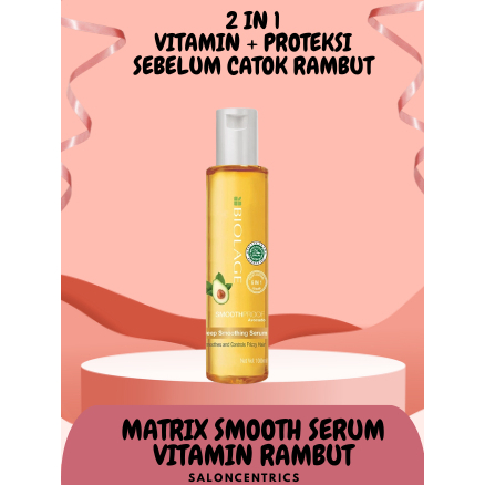 MATRIX BIOLAGE SMOOTH SERUM 100ML / VITAMIN RAMBUT BIOLAGE