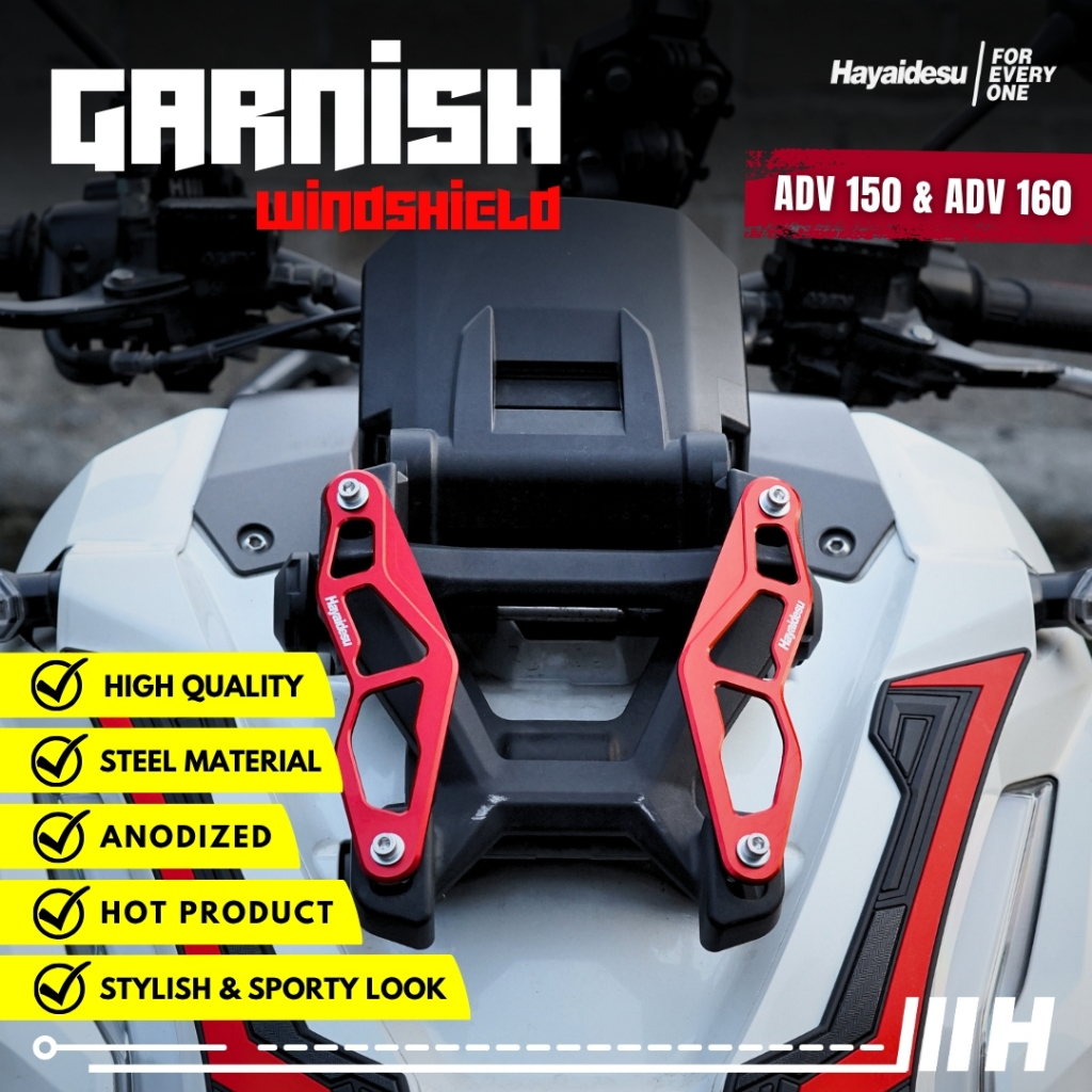 Hayaidesu Garnish Windshield Motor Honda ADV 150 OLD (2019-2021) & Honda ADV 160 (2022-2025) Full CN