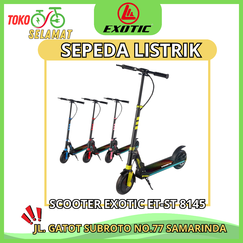 [LUAR SAMARINDA}] SCOOTER ELECTRIC EXOTIC ST-8145