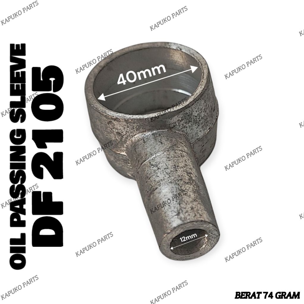 DF2105 OIL PASSING SLEEVE UNTUK DIESEL ENGINE MESIN DIESEL 2 SILINDER 24PK