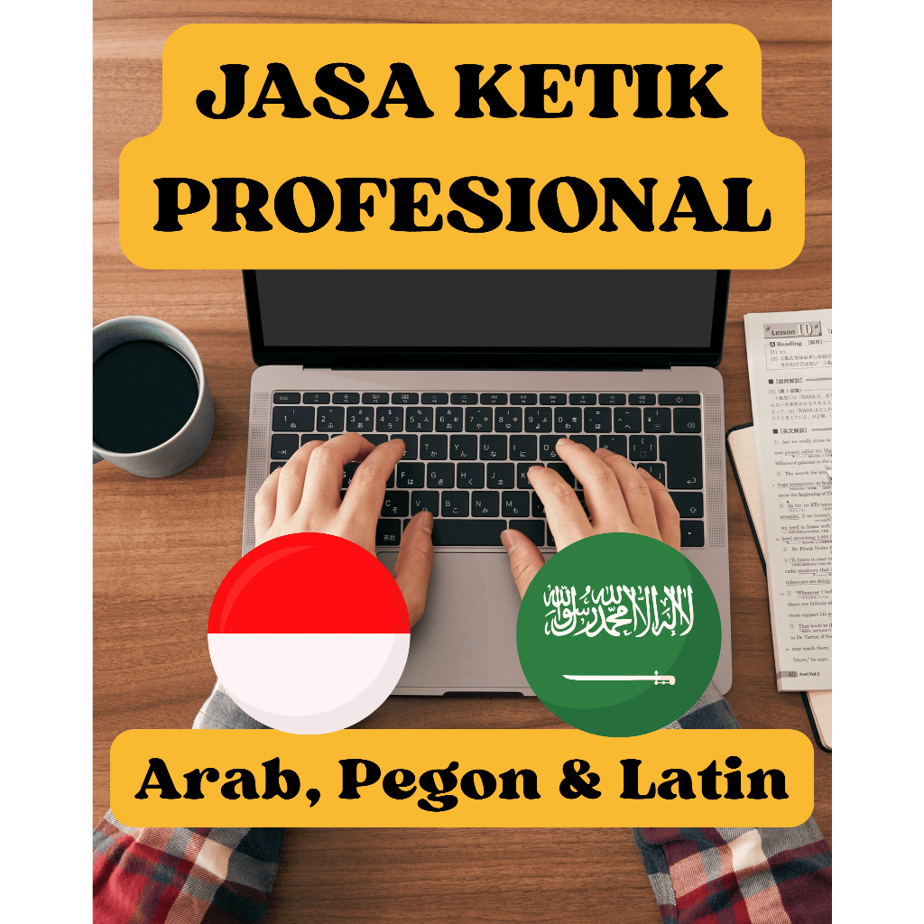 Jasa Ketik Bahasa Arab, Pegon & Latin, Cepat, Rapi, Profesional