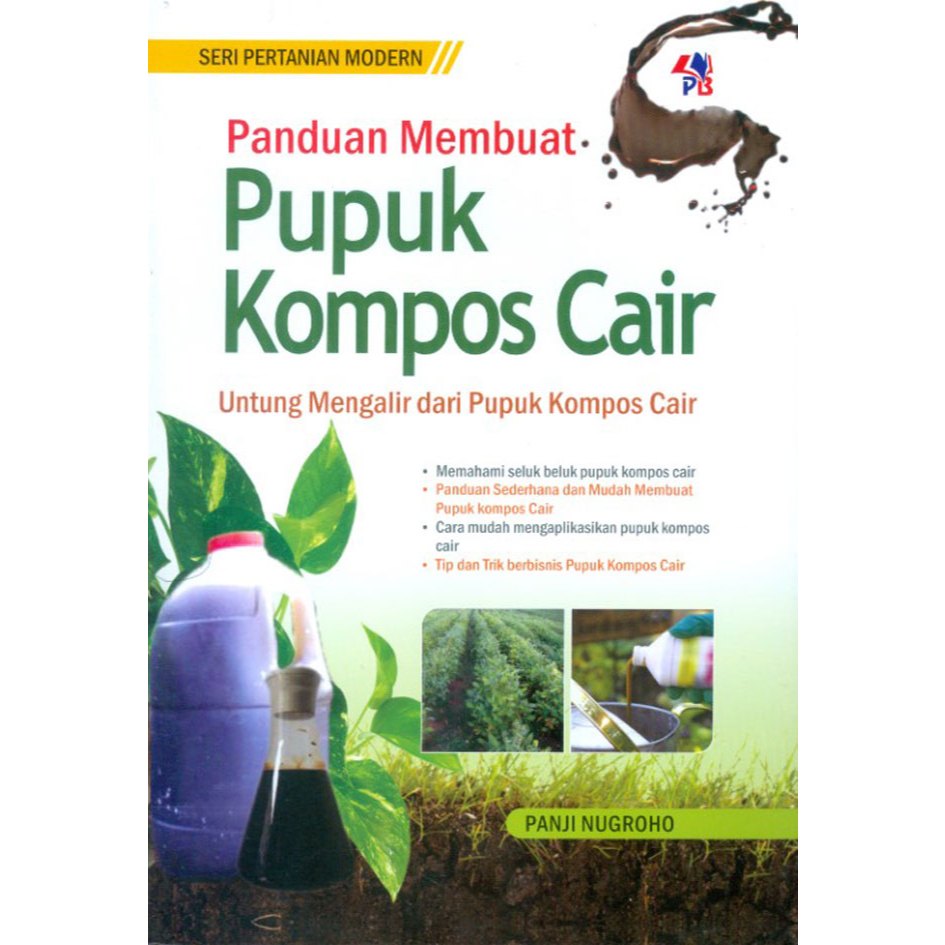 PANDUAN MEMBUAT PUPUK KOMPOS CAIR