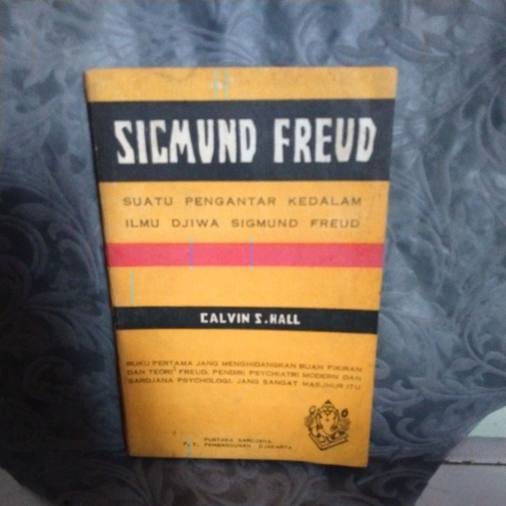 Sigmund Freud suatu pengantar kedalam djiwa Sigmund Freud