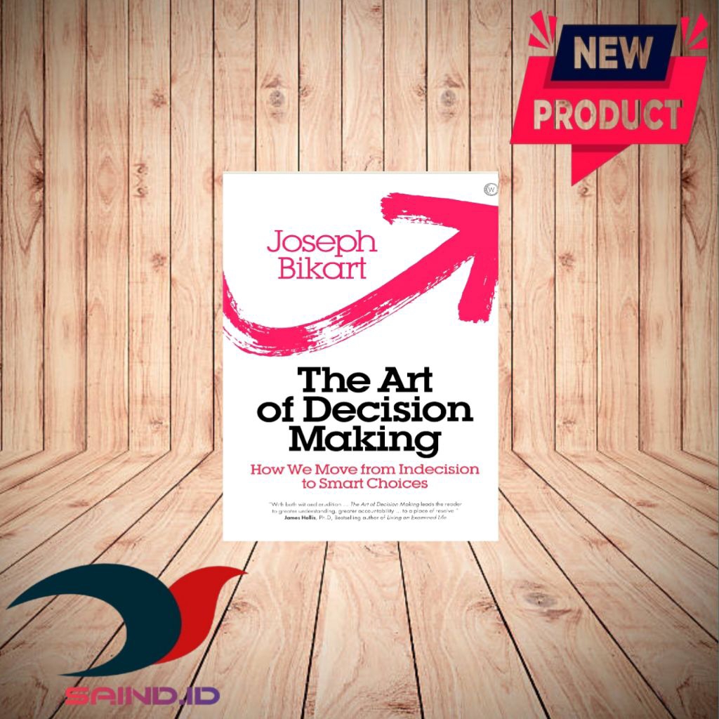 The Art Of Decision Making By Joseph Bikart
