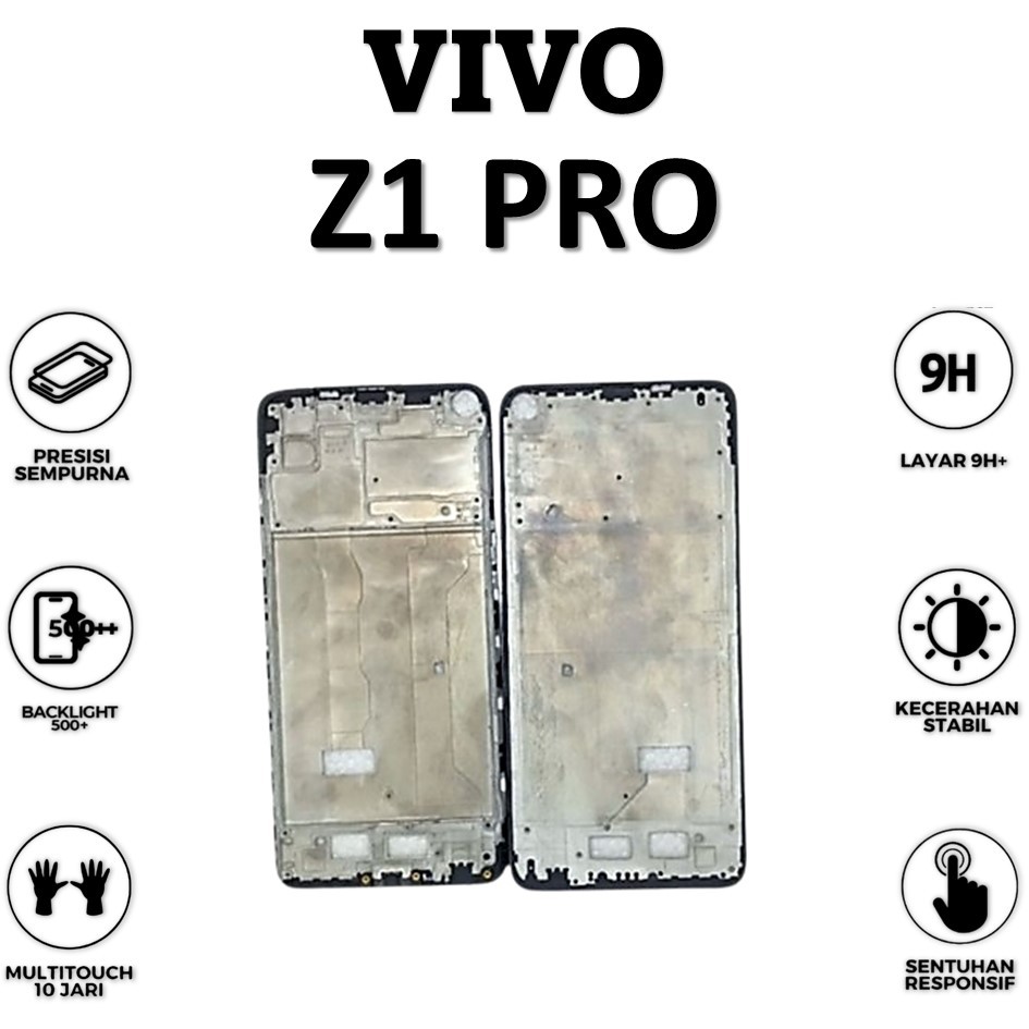 BEZEL / FRAME / TULANG TENGAH VIVO Z1 PRO ORIGINAL 100%