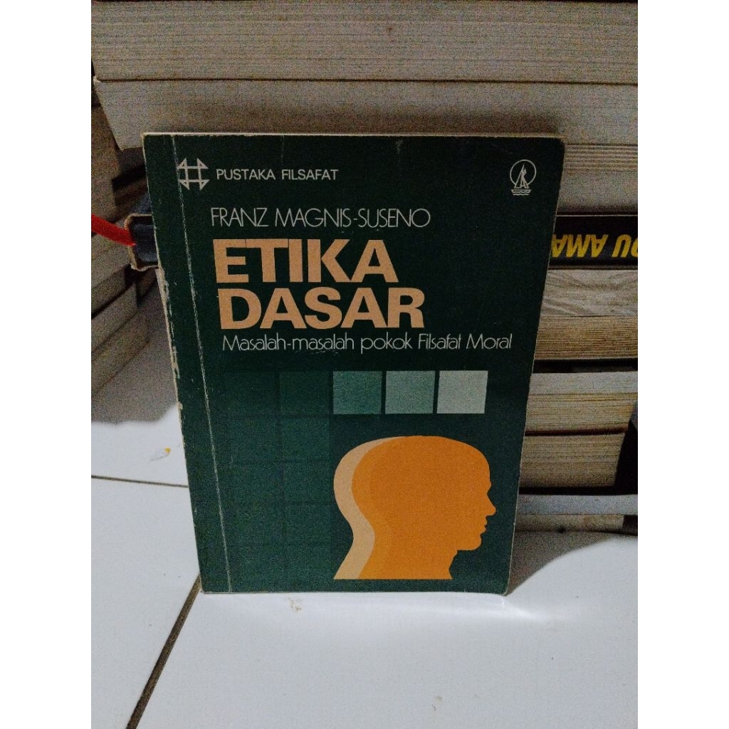 Buku original ETIKA DASAR by Franz Magnis