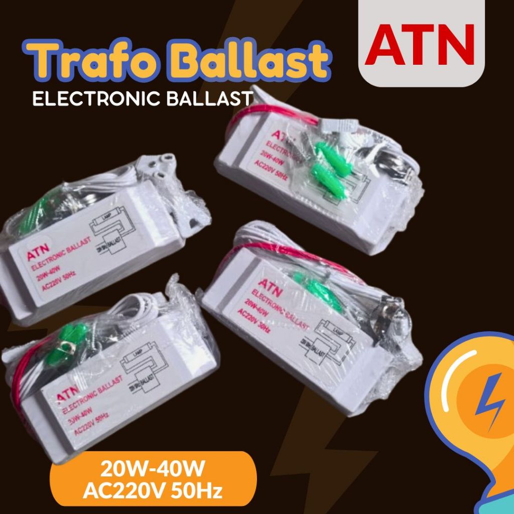 Travo Lampu TL Neon 40w / Trafo Ballast Electrik 40 Watt ATN
