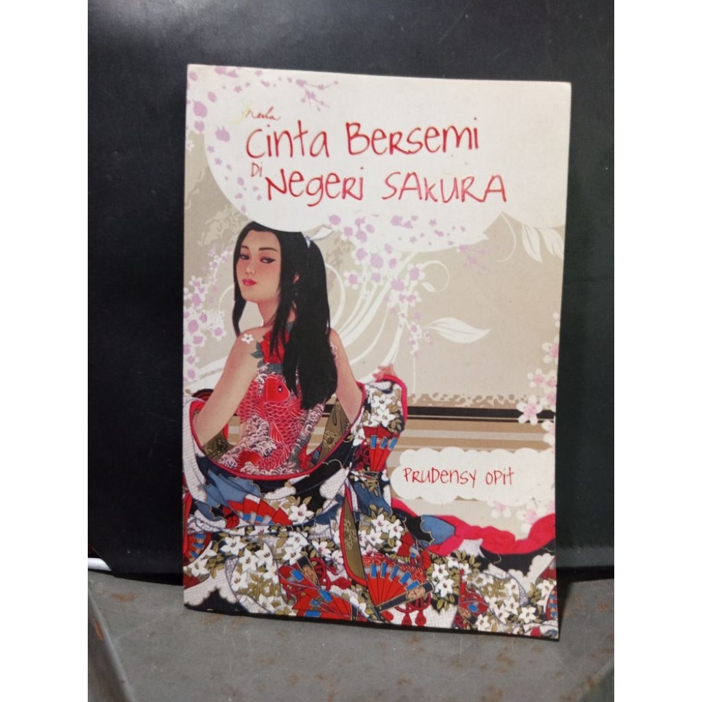 •Novel Cinta Bersemi di Negeri Sakura – Prudency Opit | Novel Romantis Indonesia Berlatar Jepang | B