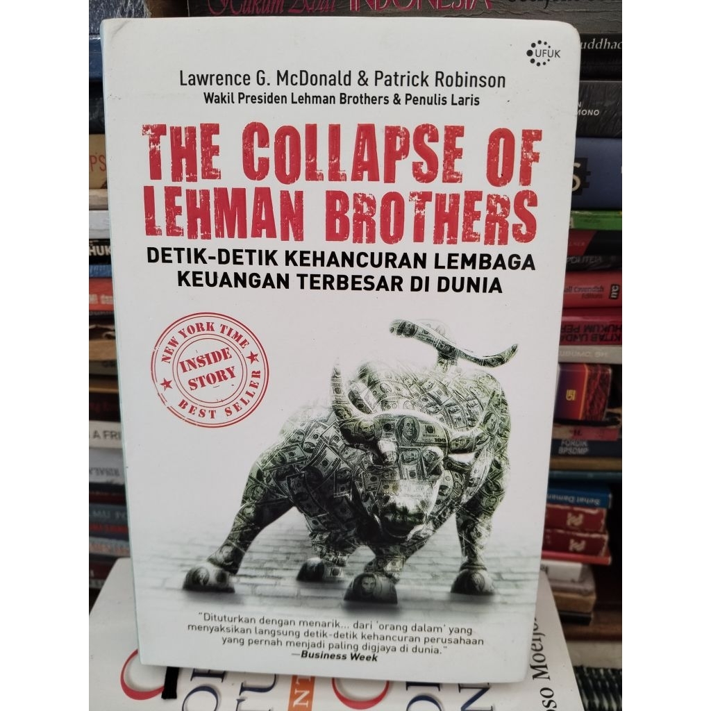 THE COLLAPSE OF LEHMAN BROTHERS • Detik - Detik Kehancuran Lembaga Keuangan Terbesar Di Dunia  •  Or