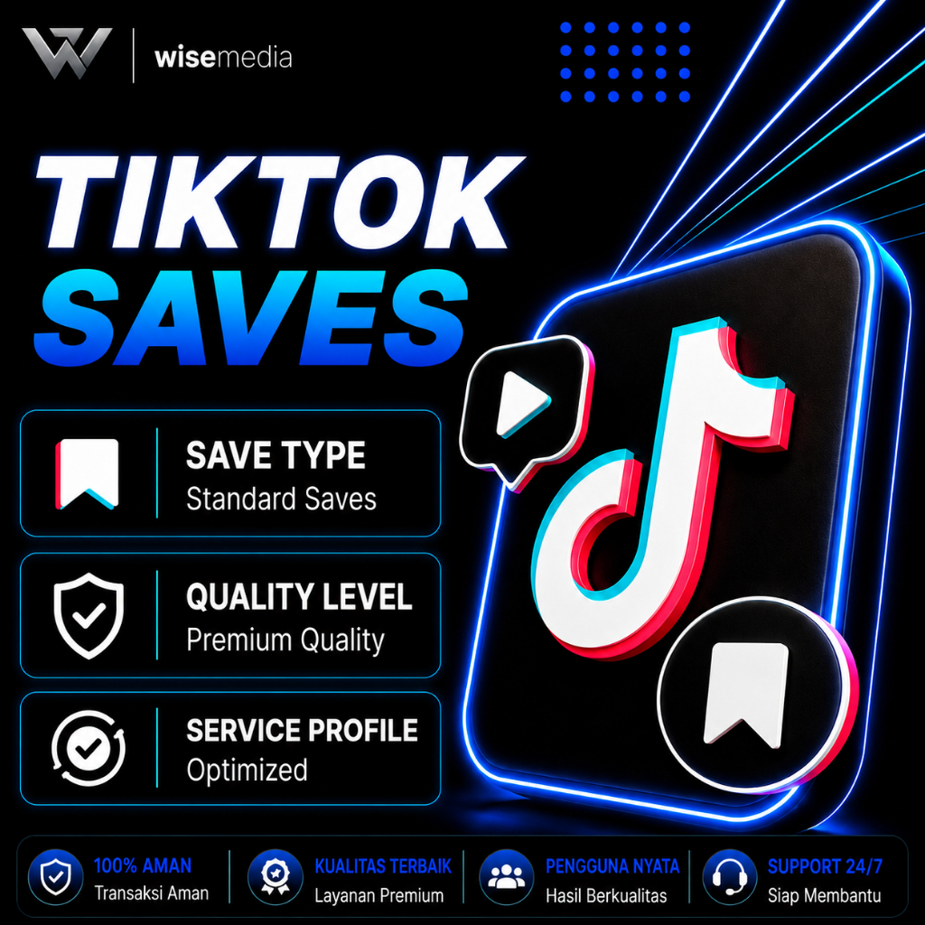 TikTok Saves | Tambah Save TikTok | Jasa Save TikTok | Simpan Video TikTok