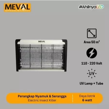 Meval Perangkap Nyamuk & Serangga Ramah Lingkungan / Insect Killer Meval 6 Watt 50m