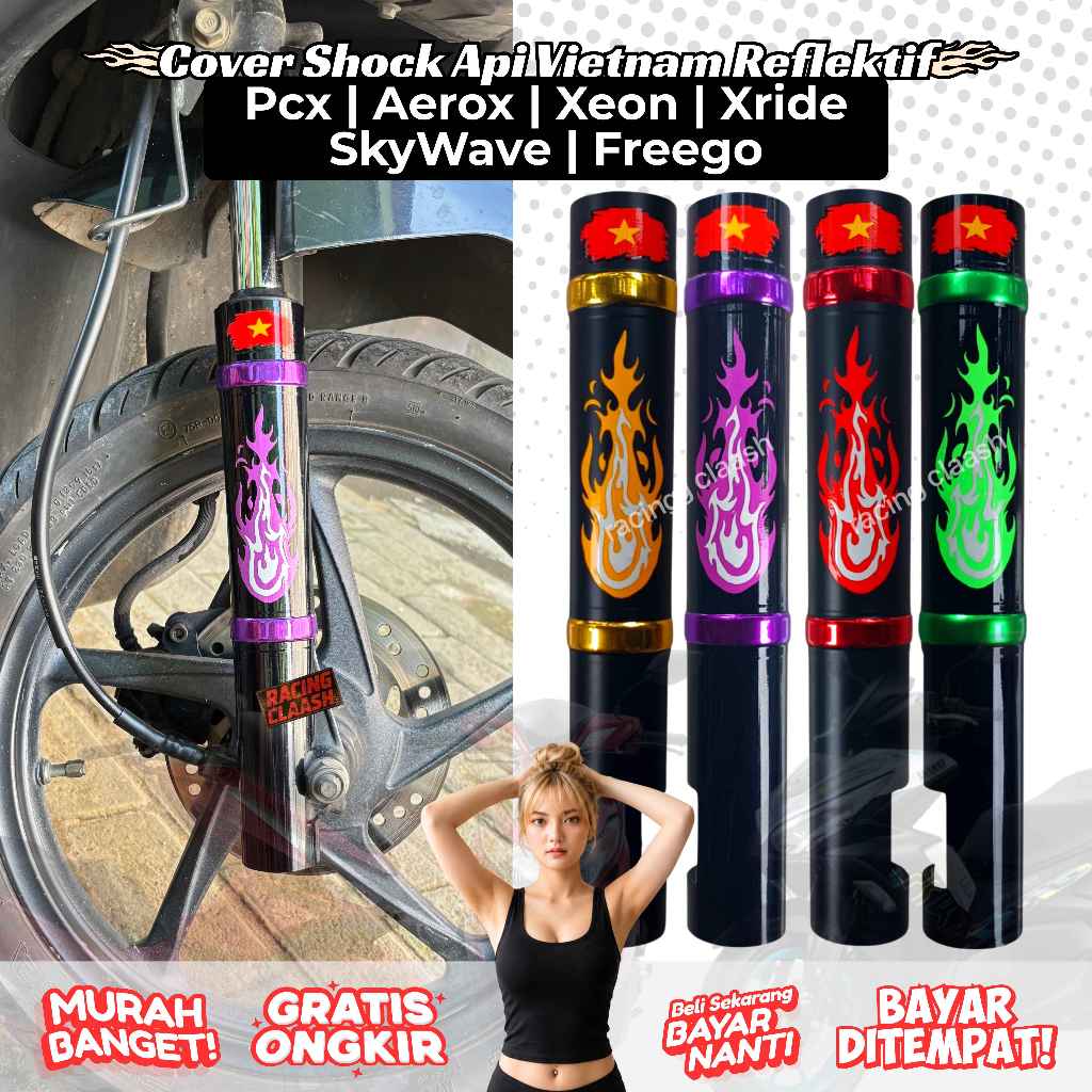Racing Claash Cover Shock Depan Pcx Aerox Xeon Xride Skywave Freego Motif Api Vietnam Reflektif Meny