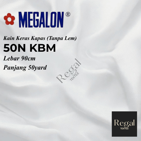 Kain Keras Kapas 50N KBM Megalon - 1Roll Lebar 90cm Panjang 50yard