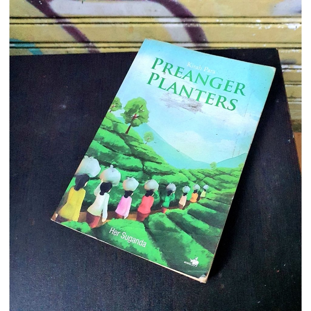 Buku Kisah Para Preanger Planters ORIGINAL –By Her Suganda–