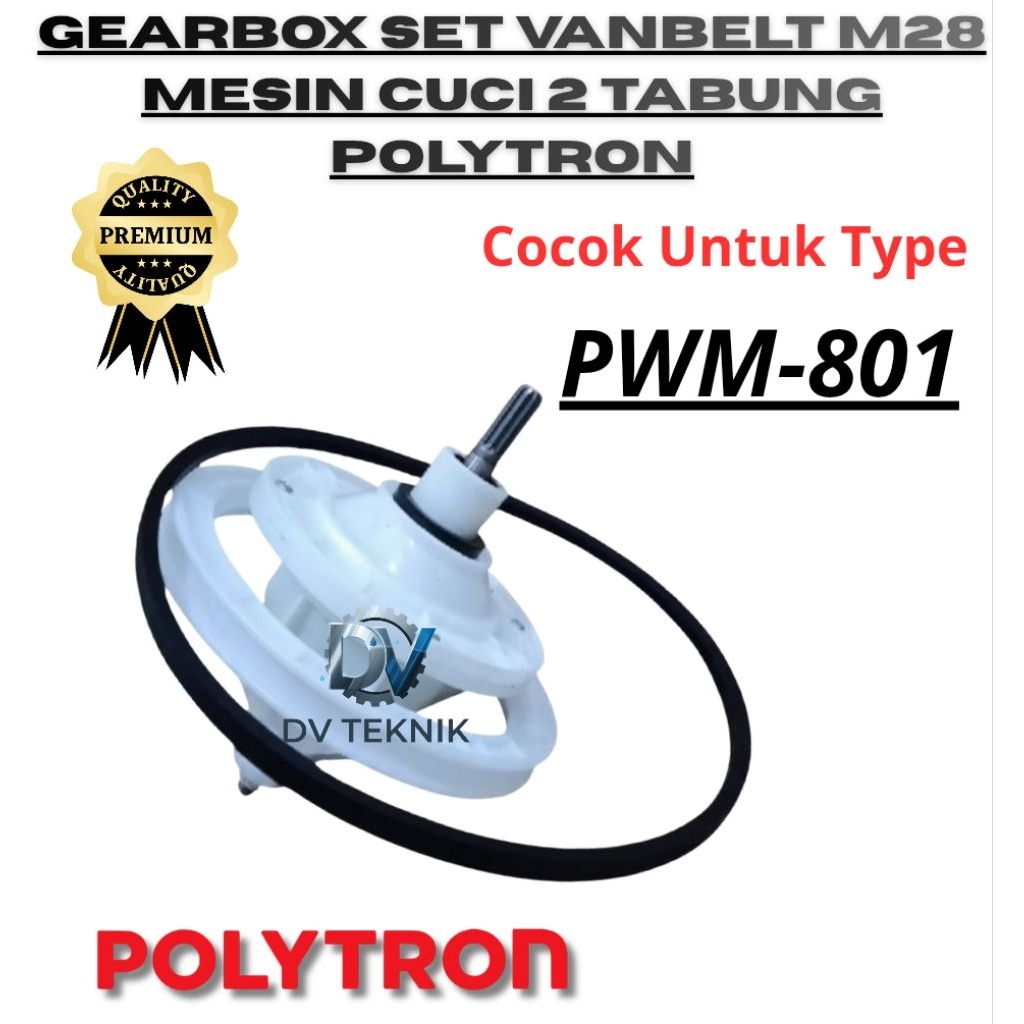 Gearbox Set Vanbelt M28 Mesin Cuci 2 Tabung Polytron PWM-801 As Gigi 10 - Gear Box Polytron Spare Pa