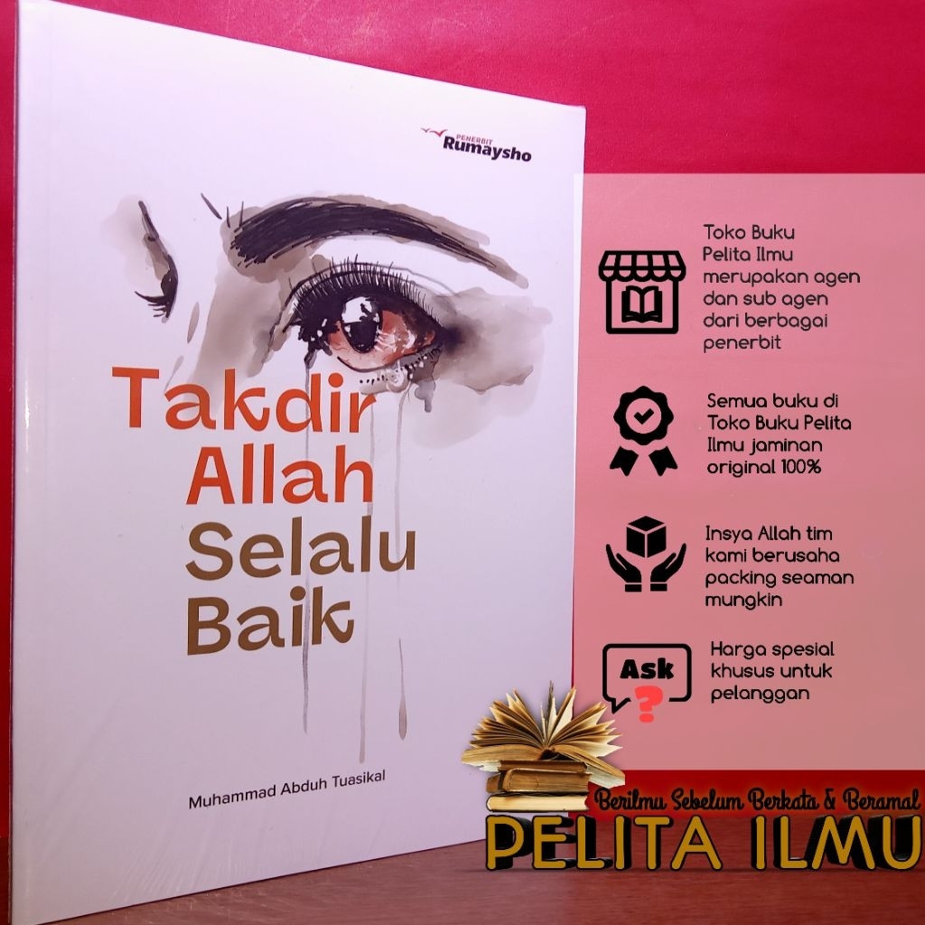 Buku Takdir Allah Selalu Baik - Memahami Takdir Itu Penting