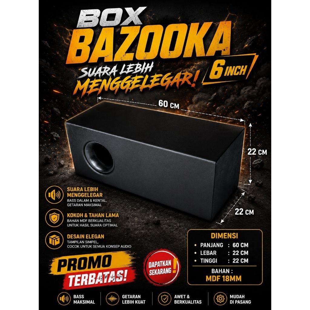 BOX BAZOOKA 6 INCH BX-6 BOX SAJA BOX KOSONGAN BOX BAZOOKA