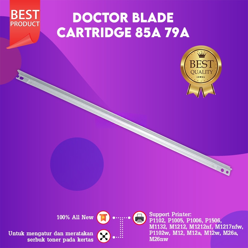 Doctor Blade Cartridge HP 79A CF279A 35A CB435A 85A CE285A 36A CB436A 78A CE278A 83A CF283A Canon 32