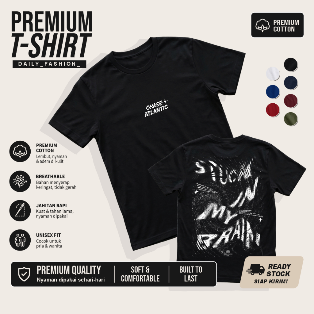 Kaos Band Chase Atlantic Stuck in My Brain Hitam Premium / T-Shirt Distro Unisex Cotton