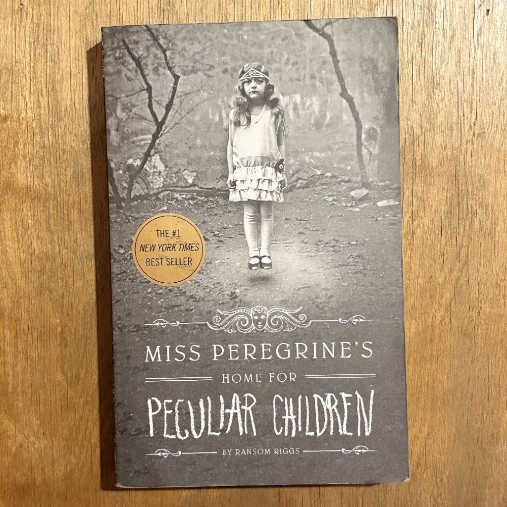 Miss Peregrine's Home for Peculiar Children [Ransom Riggs]