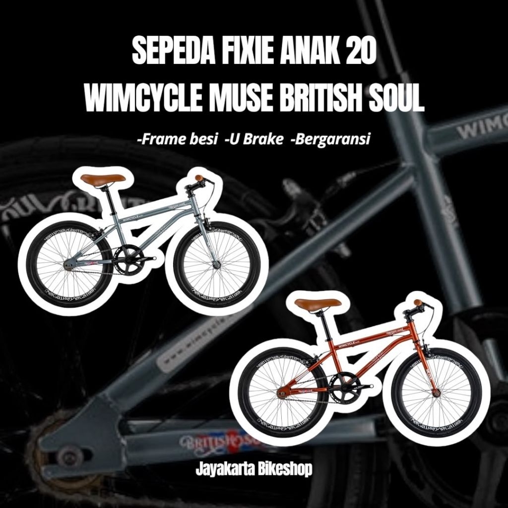 SEPEDA FIXIE ANAK 20 WIMCYCLE MUSE BRITISH SOUL | 20 INCH BIKE ORIGINAL DAN BERGARANSI