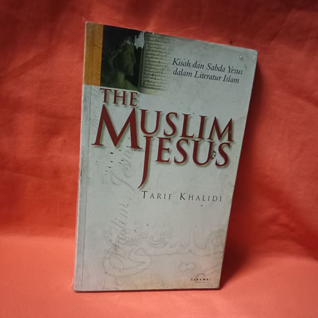Buku THE MUSLIM ESUS
TARIF KHALIDI