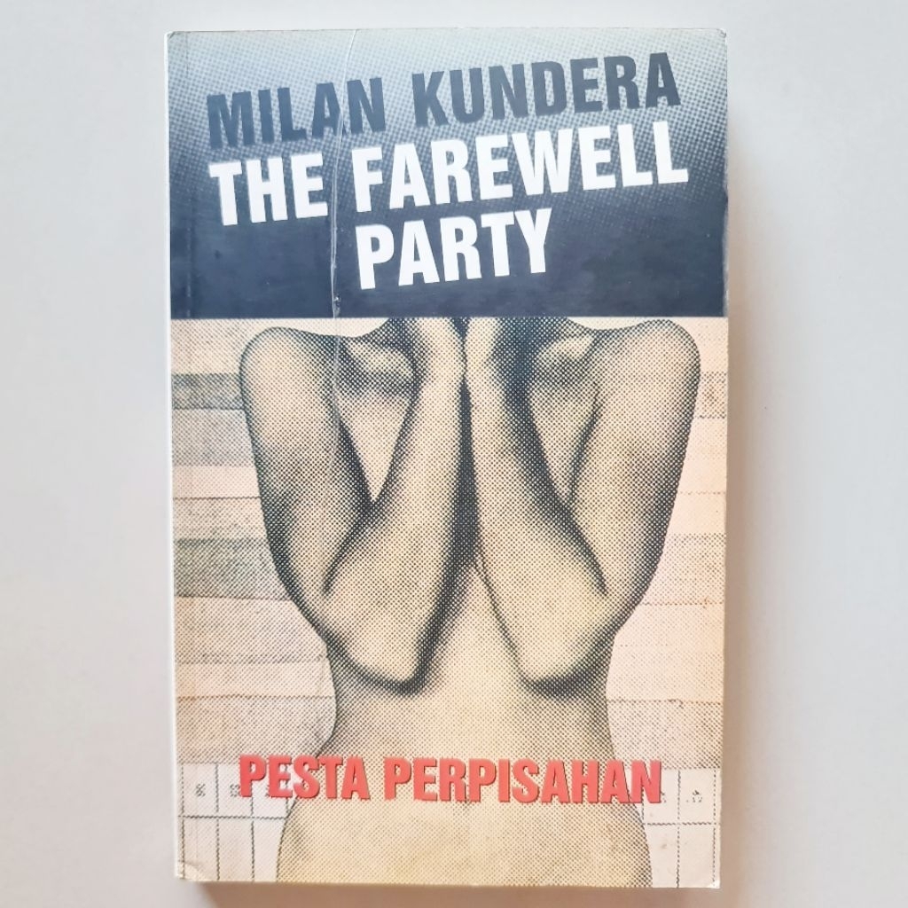 Buku Milan Kundera - The Farewell Party (Pesta Perpisahan)