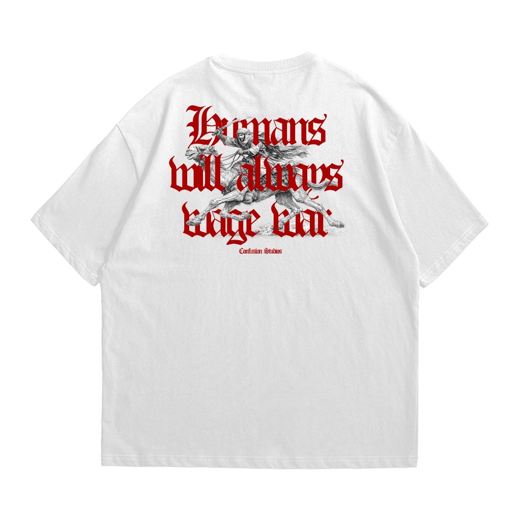 Confusion.std Reguler T shirt | Kaos Distro Pria Wanita | Kaos Humans Will Always Wage War | Poly Co