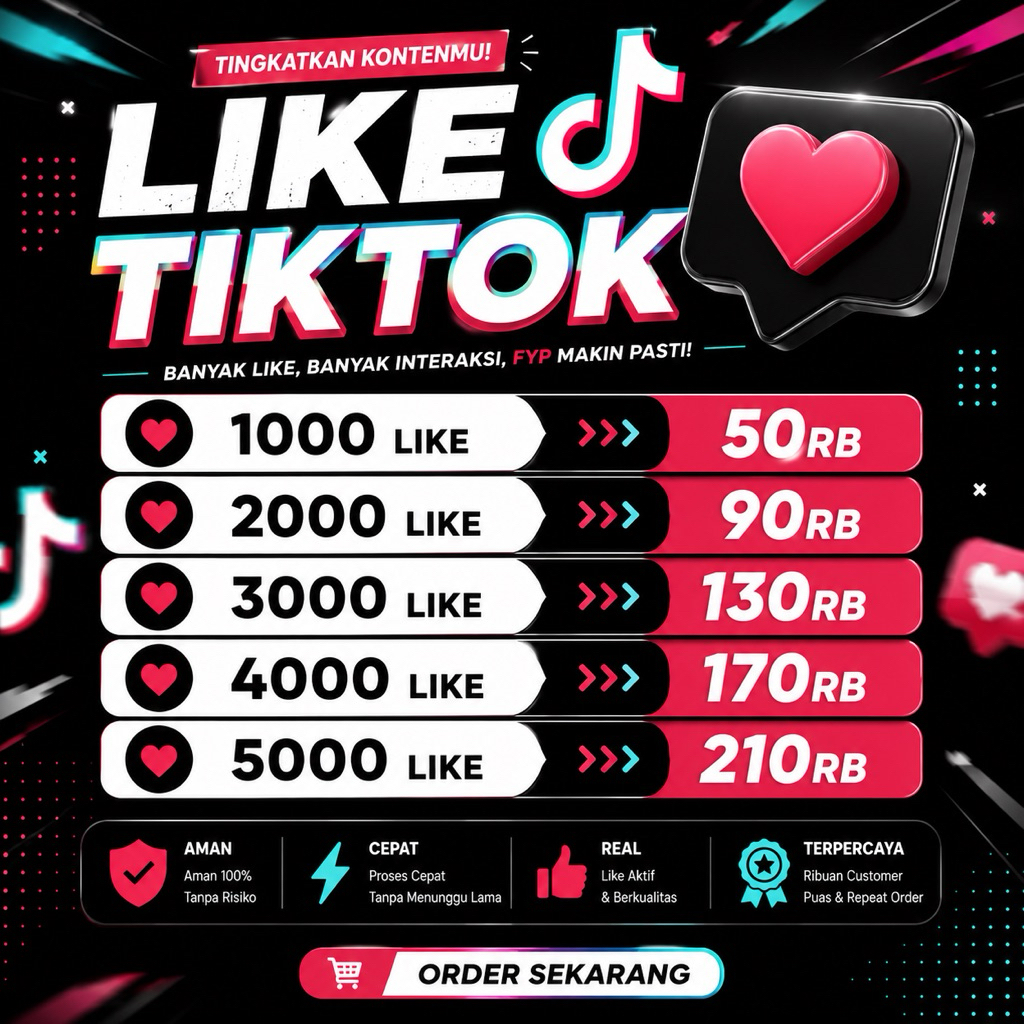 LIKE TIKTOK INDO AKTIF PERMANEN Proses cepat