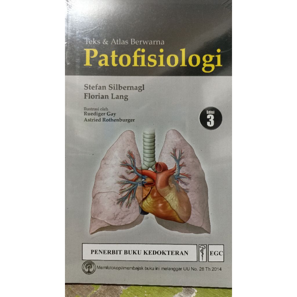 ORI & NEW BUKU: TEKS DAN ATLAS BERWARNA PATOFISIOLOGI-STEFAN SILBERNAGL, EGC