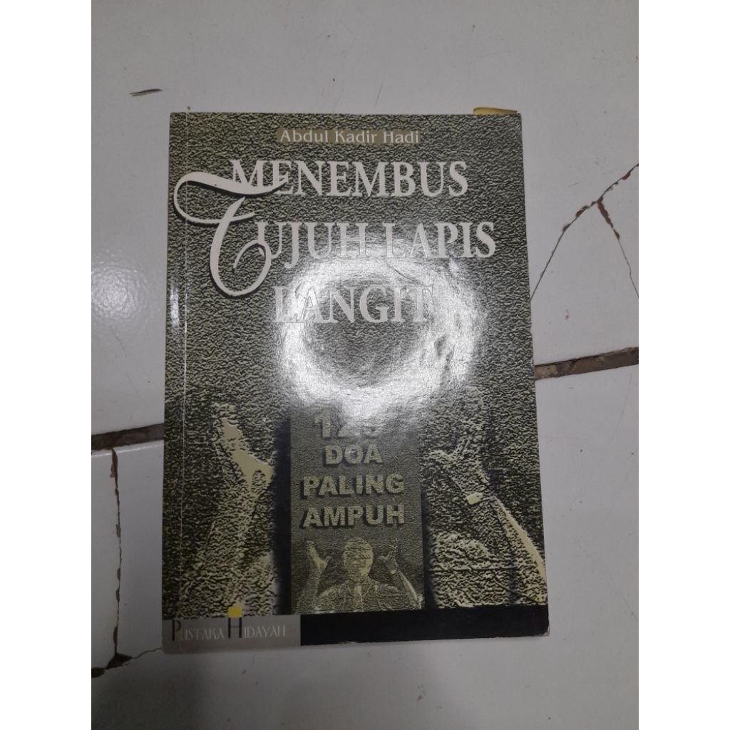 MENEMBUS TUJUH LAPIS LANGIT | ABDUL KADIR HADI