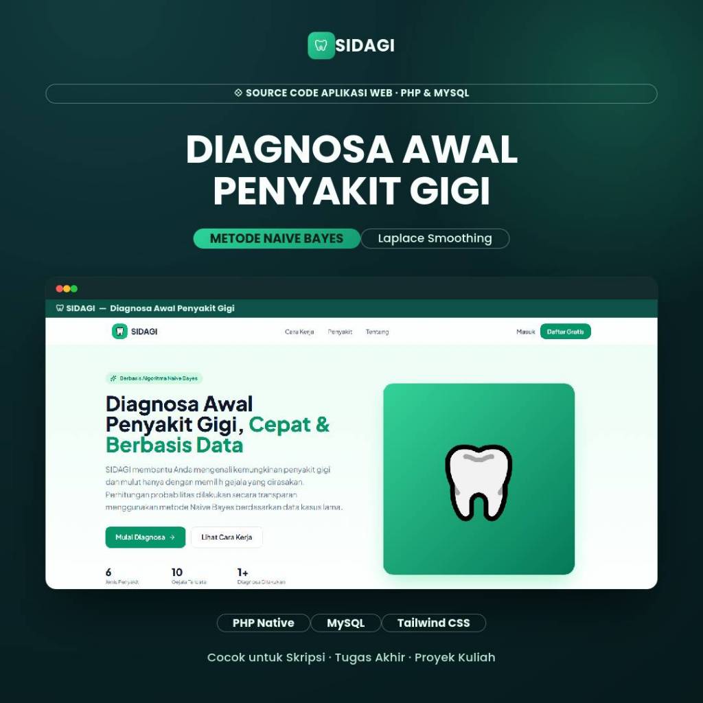 Source Code Aplikasi Diagnosa Penyakit Gigi Naive Bayes (SIDAGI) PHP Native MySQL - Skripsi Tugas Ak