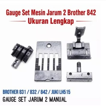 Gauge Set Getset Mesin Jahit Jarum 2 Manual Brother 842 Juki LH 515 GaugeSet Mesin Jarum2 B842