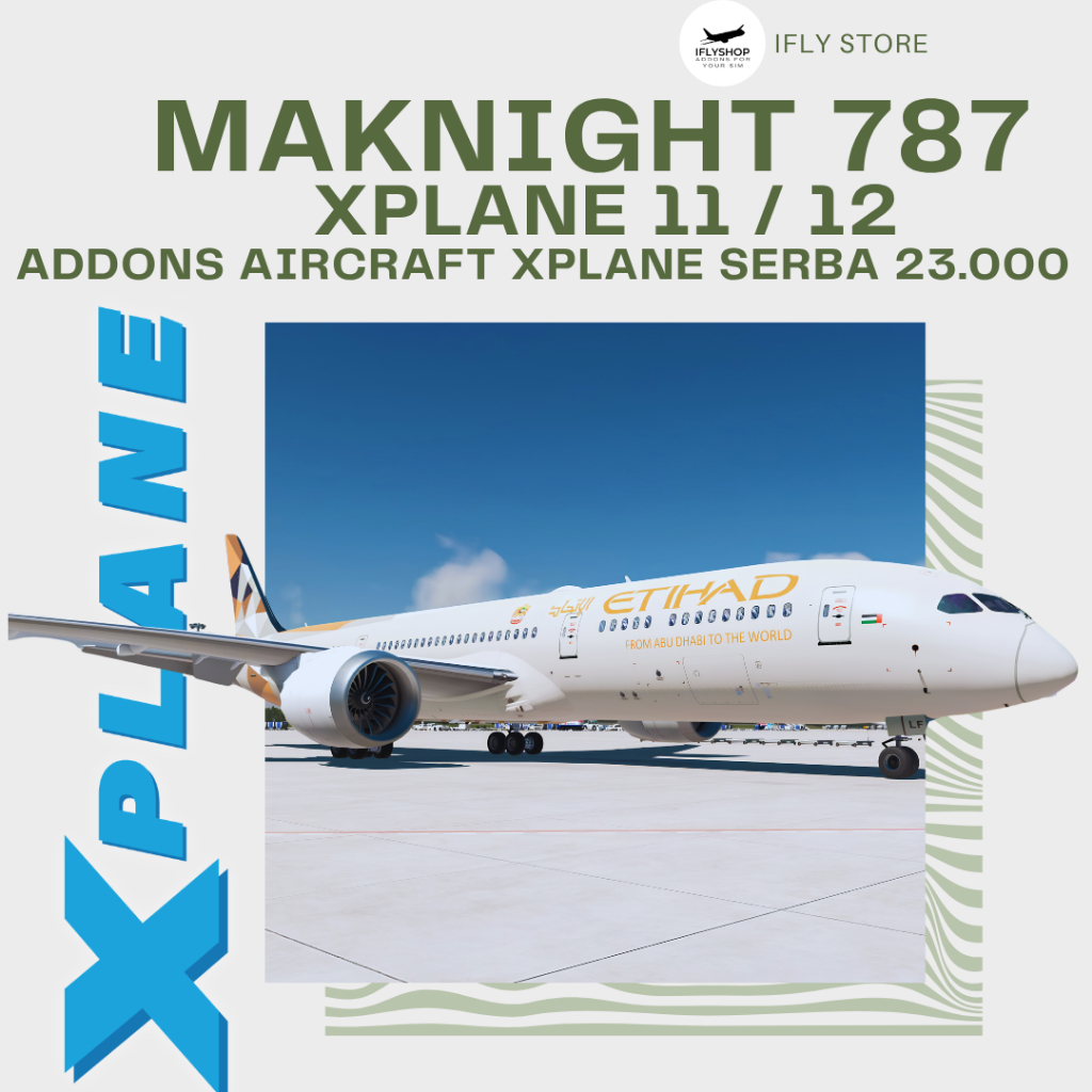 X-Plane11 / X-Plane12 | - Maknight 787