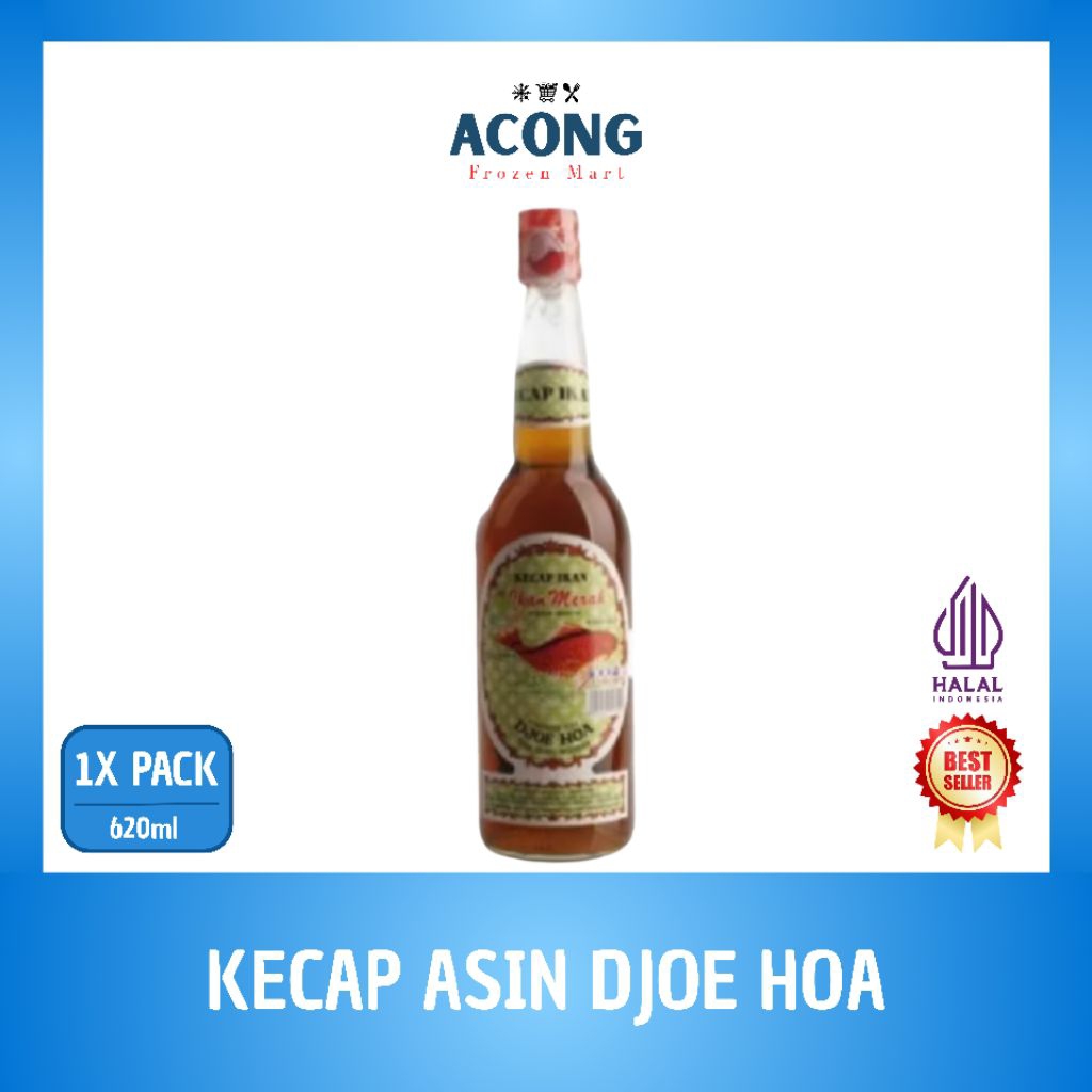 kecap asin djoe hoa 620ml rasakan aromo khas dari kecap ikan merah yang mantap