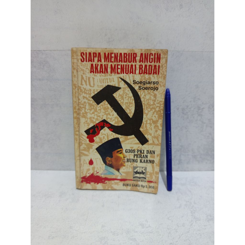 SIAPA MENABUR ANGIN AKAN MENUAI BADAI BY Soegiarso  Soerojo